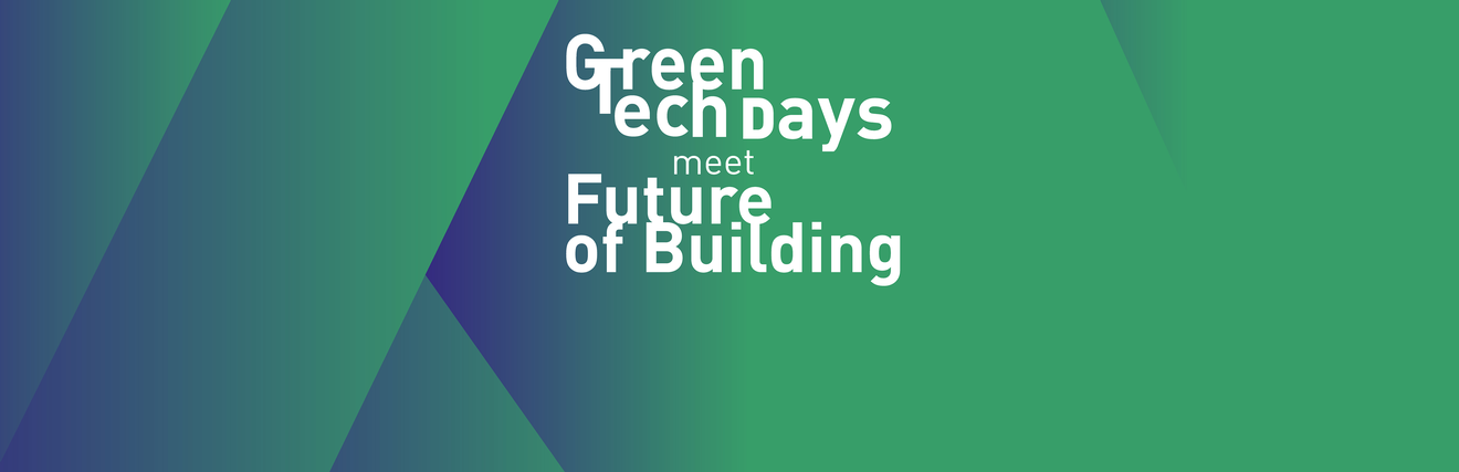 Logo-Bild mit Text: Green Tech Days meet Future of Building