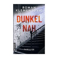 Buchcover „Dunkelnah“ von Roman Klementovic