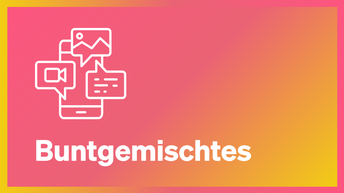orange-roter Hintergrund mit weißer Aufschrift Buntgemischtes, darüber ein Handy-Icon mit verschiedenen Sprechblasen