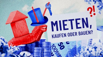 Mieten, kaufen oder bauen?