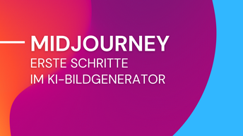 Midjourney, erste schritte im KI-Bildgenerator
