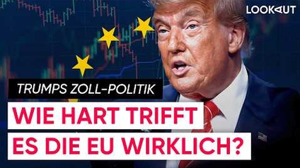 Trumps Zoll-Politik: Wie hart trifft es die EU wirklich?