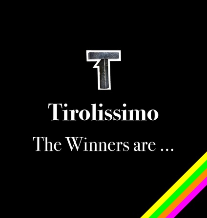 Aufschrift Tirolissimo The winners are