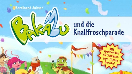 Coverbild Kinderbuch Bakabu mit illustrierten Fabelwesen bei einer Parade