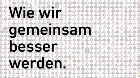 Eine grafische Darstellung zeigt den groß geschriebenen Text „Wie wir gemeinsam besser werden.“ vor einem hellen Hintergrund. Im Hintergrund ist ein Muster aus vielen kleinen Porträts von Personen zu sehen, die regelmäßig angeordnet sind und eine Gemeinschaft symbolisieren.