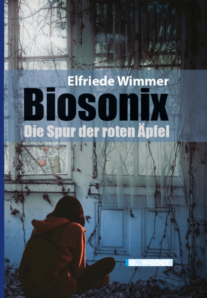 Cover des Kinderbuches: Biosonix - Die Spur der roten Äpfel