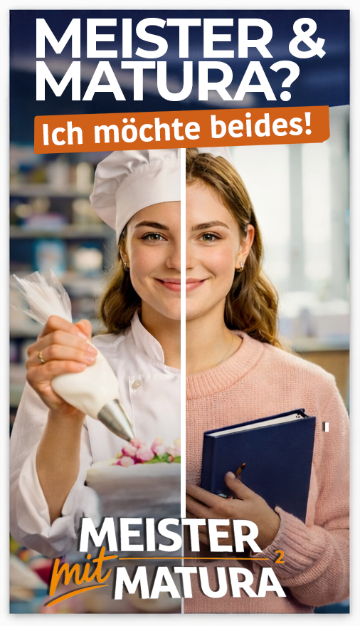 Meister & Matura? Ich m&ouml;chte beides!