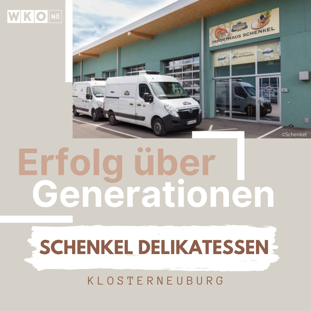 Erfolg über Generationen Schenkel Delikatessen Klosterneuburg als Text mit Bild des Firmengebäudesmit Firmenbus davor