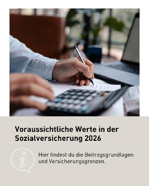 Voraussichtliche Werte in der Sozialversicherung 