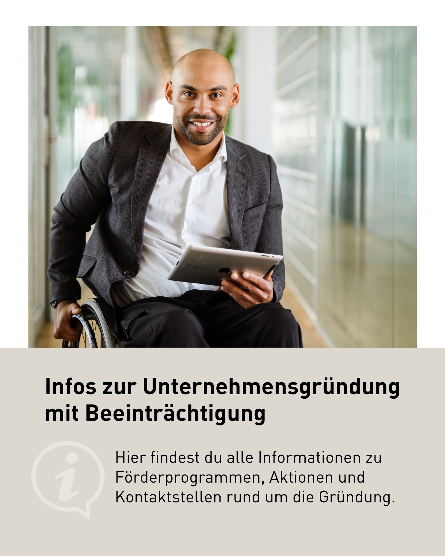 Infos zu Unternehmensgründung mit Beeinträchtigung 
