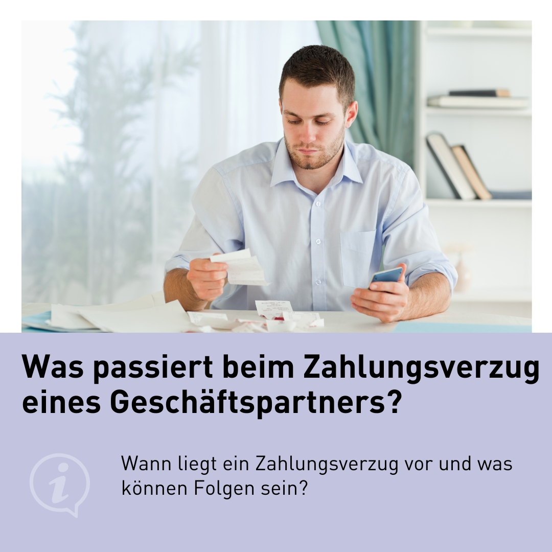 Was passiert beim Zahlungsverzug eines Gesch&auml;ftspartners 