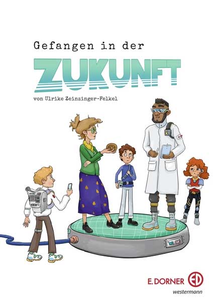 Cover des Kinderbuches Gefangen in der Zukunft