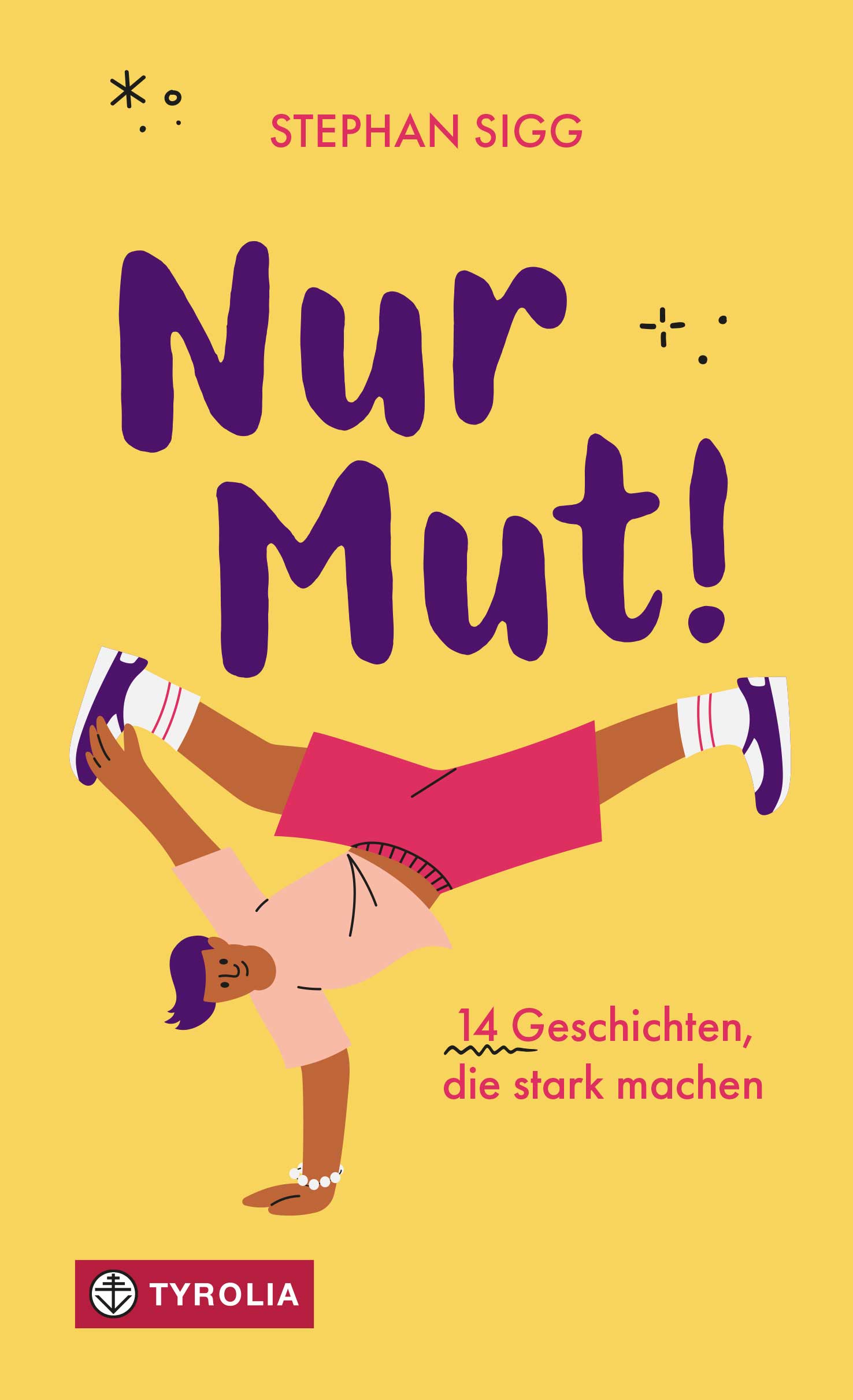 Cover des Kindernbuches "Nur Mut" von Stephan Sigg