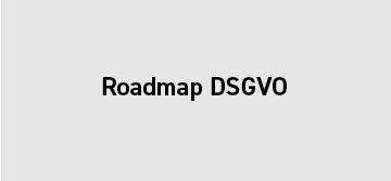   Arbeitskräfteüberlassung Roadmap DSGVO