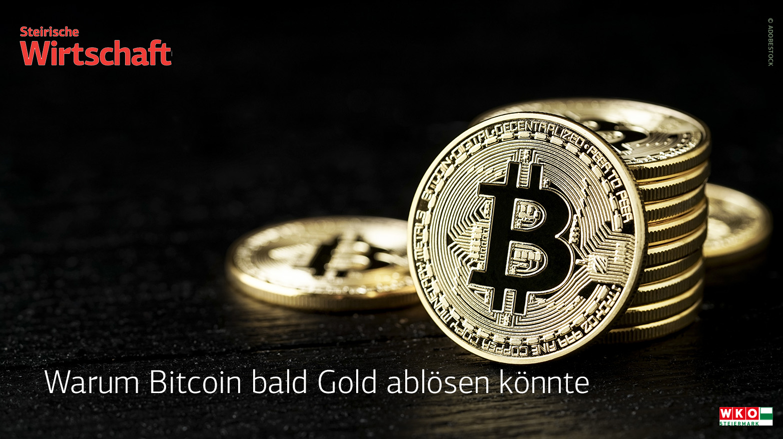 Warum der Bitcoin das neue Gold ist - WKO