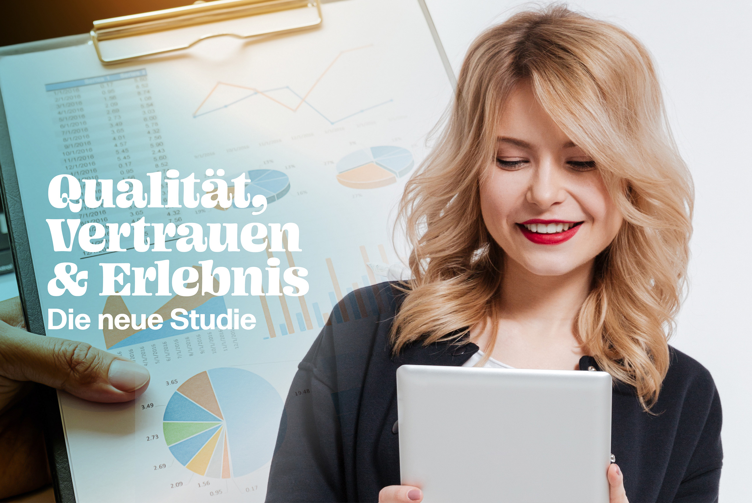 Eine Dame mit einem Tablet in der Hand ist auf der rechten Seite des Bildes zu sehen, im Hintergrund sieht man ein Blatt mit verschiedenen Diagrammen und dar&uuml;ber die Aufschrift Qualit&auml;t, Vertrauen & Erlebnis die neue Studie