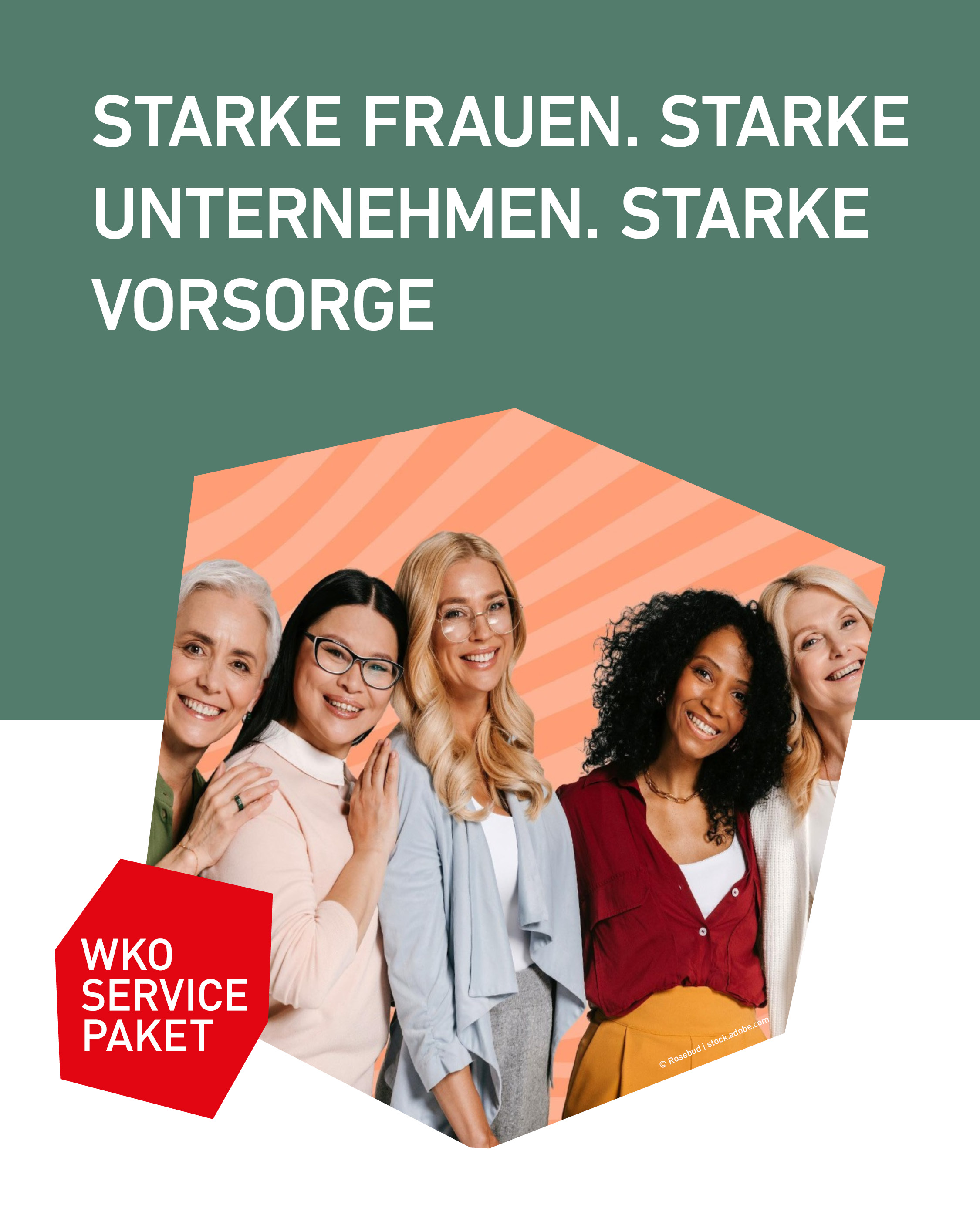 Grafik zur Veranstaltung &bdquo;Starke Frauen. Starke Unternehmen. Starke Vorsorge.&ldquo; von Frau in der Wirtschaft Schwaz mit f&uuml;nf Unternehmerinnen zum Thema finanzielle Vorsorge.
