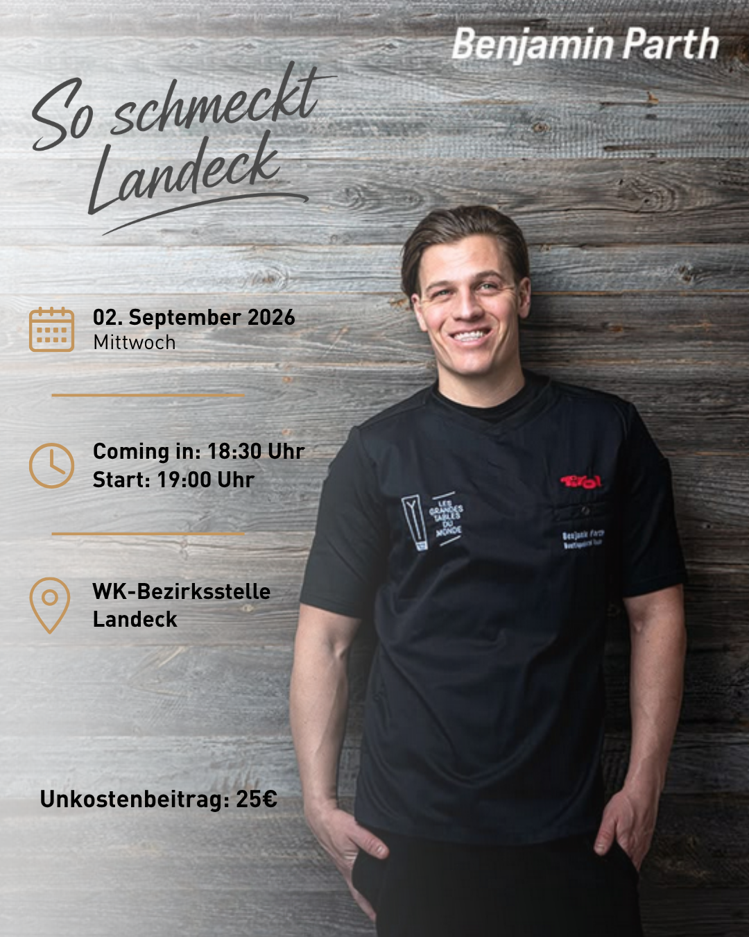 Veranstaltungsgrafik &bdquo;So schmeckt Landeck&ldquo; mit Benjamin Parth. Die Veranstaltung findet am 2. September 2026 in der WK-Bezirksstelle Landeck statt und verbindet Kulinarik, regionale Wirtschaft und Austausch mit einem bekannten Tiroler Spitzenkoch.