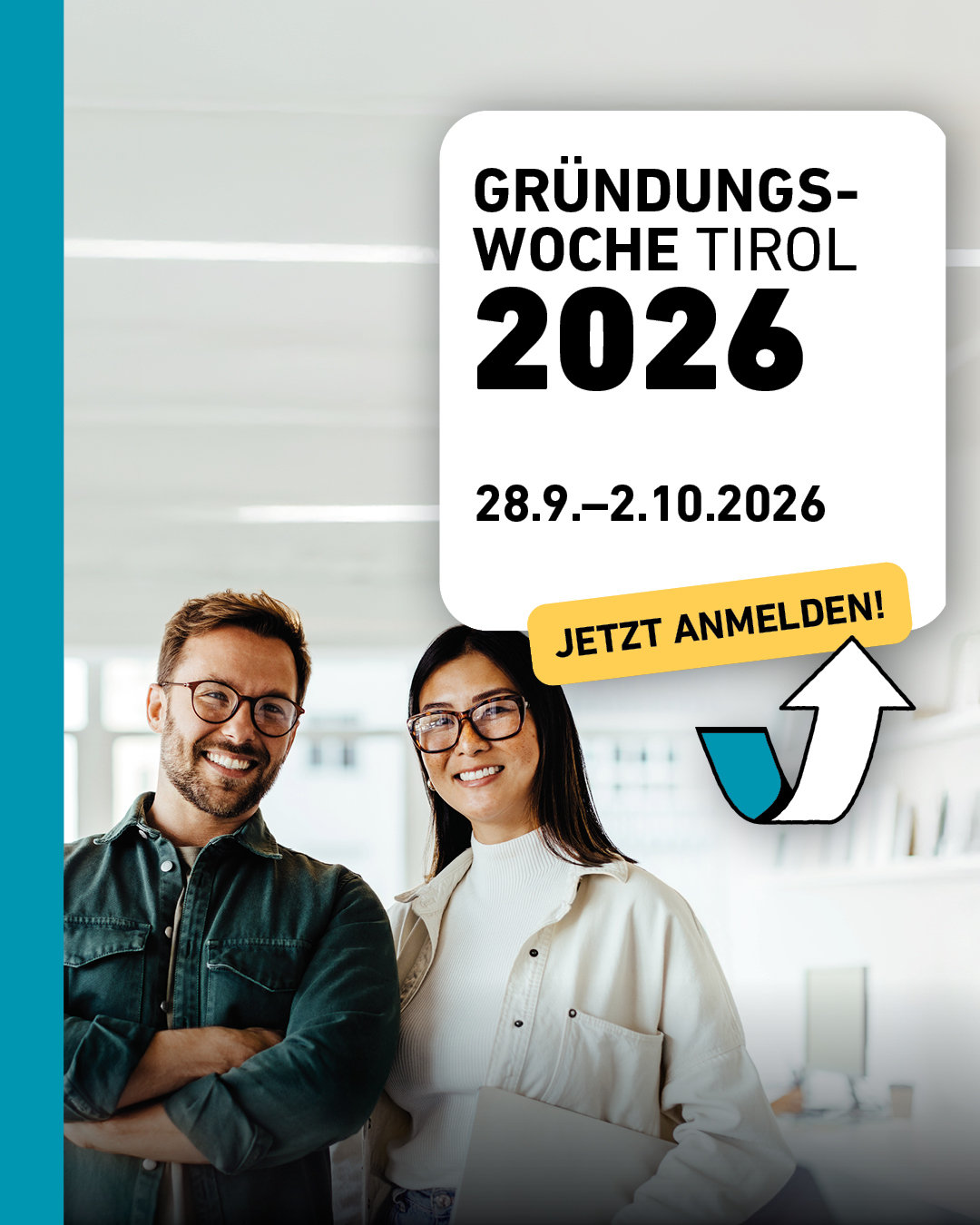 Veranstaltungsgrafik zur Gr&uuml;ndungswoche Tirol 2026 der Wirtschaftskammer Tirol mit zwei Gr&uuml;nder:innen. Von 28. September bis 2. Oktober 2026 stehen Unternehmensgr&uuml;ndung, Selbstst&auml;ndigkeit, Finanzierung, Businessplan, Digitalisierung und praxisnahe Beratung im Mittelpunkt.