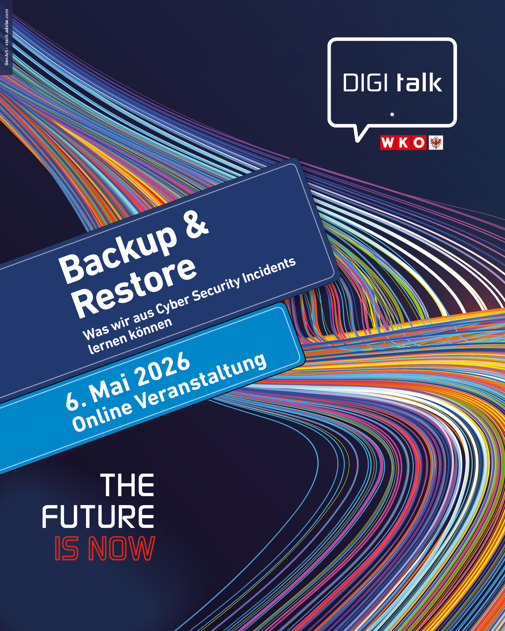 Digi Talk WKO Online Veranstaltung zu Cyber Security, Backup und Restore, Lernen aus Cyberangriffen, IT-Sicherheit, Datenmanagement und Digitalisierung, Termin 6. Mai 2026