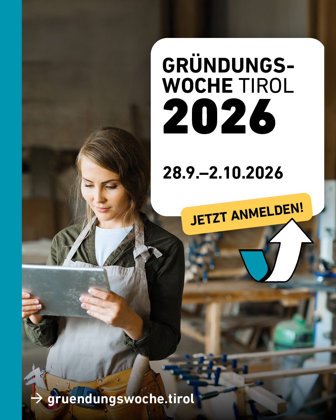 Junge Handwerkerin mit Tablet in einer Werkstatt als Sujet der Gr&uuml;ndungswoche Tirol 2026. Die Wirtschaftskammer Tirol informiert von 28. September bis 2. Oktober &uuml;ber Gr&uuml;ndung, Selbstst&auml;ndigkeit und Unternehmertum.