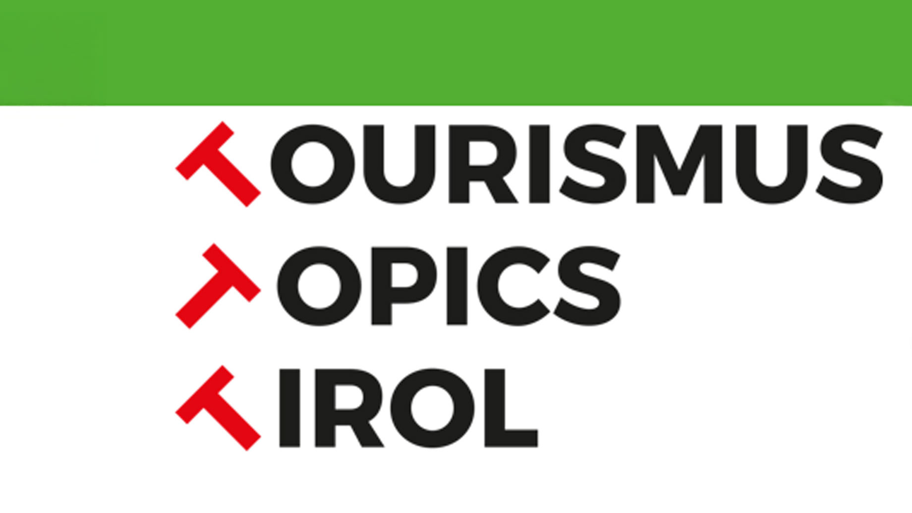 Tourismus Topics Tirol