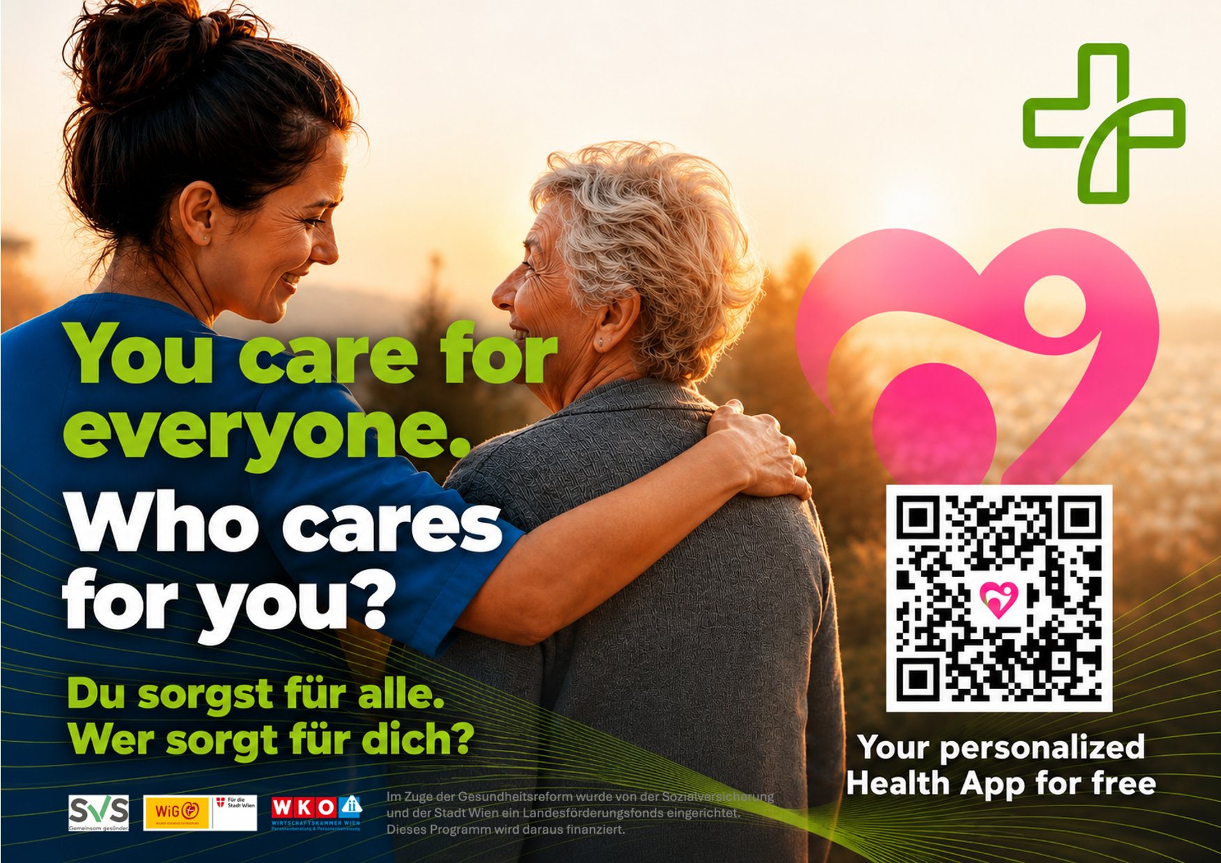 Werbeflyer f&uuml;r die Gesundheits-App. Zwei Personen stehen im Freien und blicken einander zugewandt. Haupttext: &bdquo;You care for everyone. Who cares for you?&ldquo; sowie auf Deutsch &bdquo;Du sorgst f&uuml;r alle. Wer sorgt f&uuml;r dich?&ldquo;. Rechts befindet sich ein QR-Code mit dem Hinweis &bdquo;Your personalized Health App for free&ldquo;. Mehrere Logos von Partnerorganisationen sind am unteren Rand platziert.
