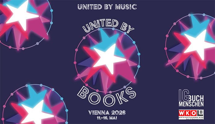 Grafik mit Sternen in Kreisen - Text: United by Books - Vienna 2026 11.-16.Mai - IG Buchmenschen mit Logo der WK Wien Buch- & Medienwirtschaft