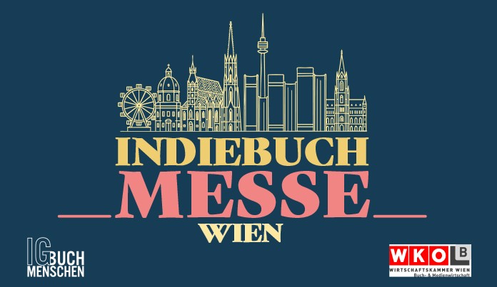 Grafik mit Wiener Sehensw&uuml;rdigkeiten. Text: Indiebuchmesse Wien der IG Buchmenschen mit Logo der WK Wien - Buch- & Medienwirtschaft